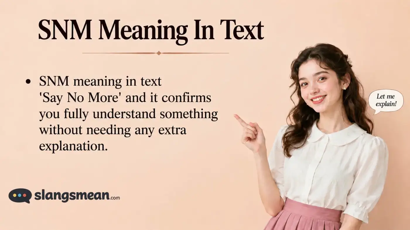 SNM Meaning In Text