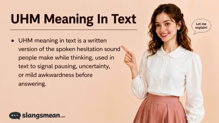 UHM Meaning In Text