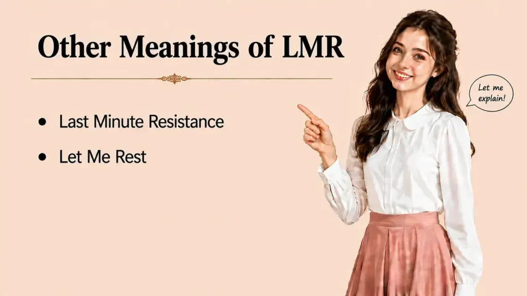 Other Meanings of LMR