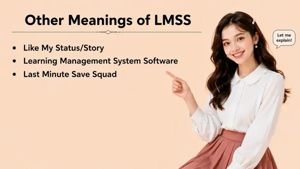 Other Meanings of LMSS