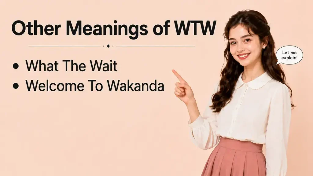 Other Meanings of WTW