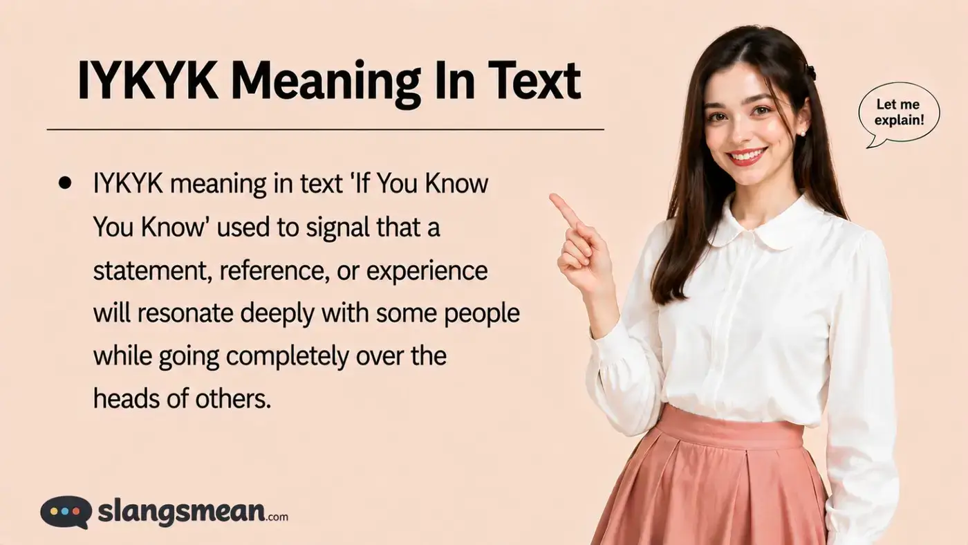 IYKYK Meaning In Text