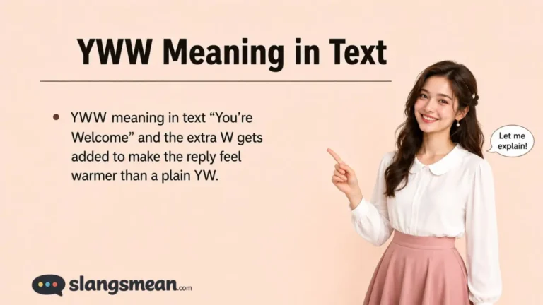 YWW Meaning in Text