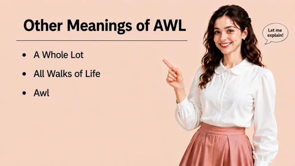 Other Meanings of AWL