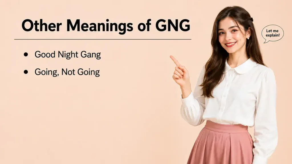 Other Meanings of GNG