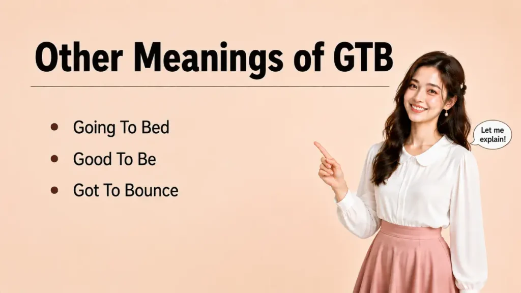 Other Meanings of GTB