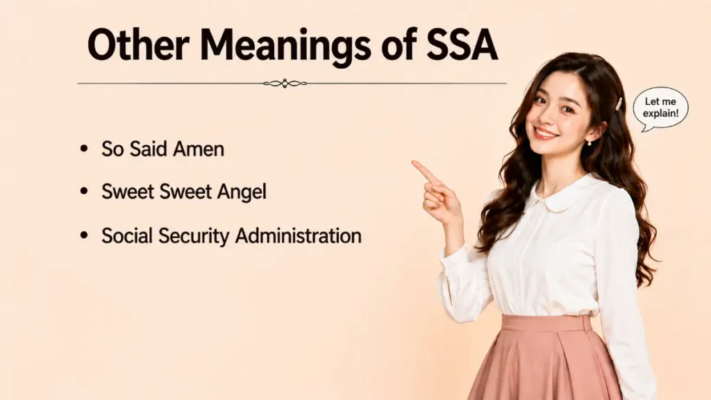Other Meanings of SSA