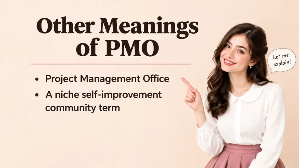Other Meanings of PMO
